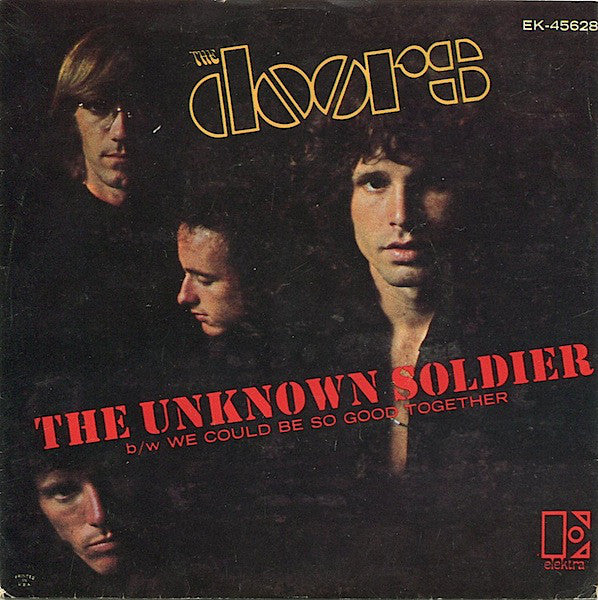 The Doors : The Unknown Soldier / We Could Be So Good Together (7", Single)
